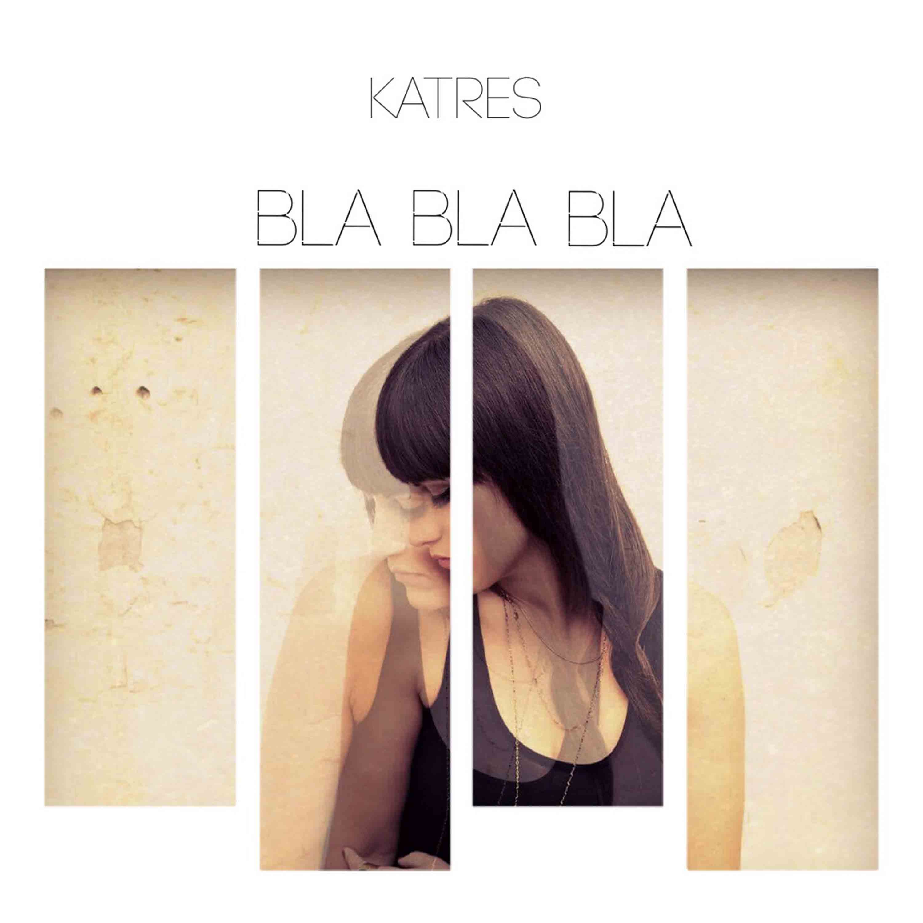 Esce 'Bla Bla Bla' nuovo singolo di Katres