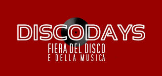 Disco Days: la Fiera del disco e della musica