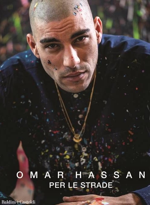 Per le strade: il libro autobiografico di Omar Hassan