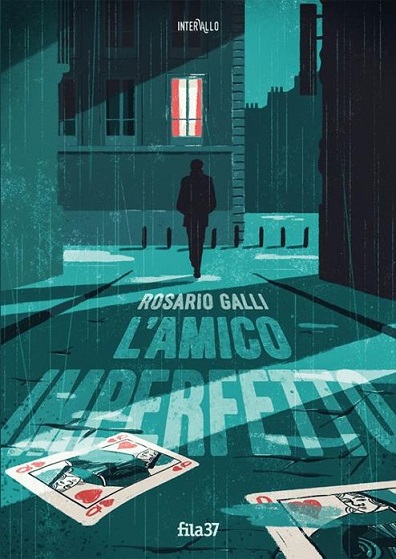 L’Amico Imperfetto: il nuovo romanzo di Rosario Galli