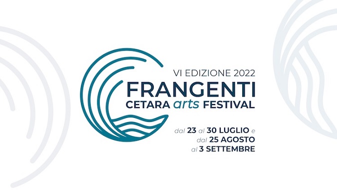 VI Edizione Frangenti Cetara Arts Festival 2022