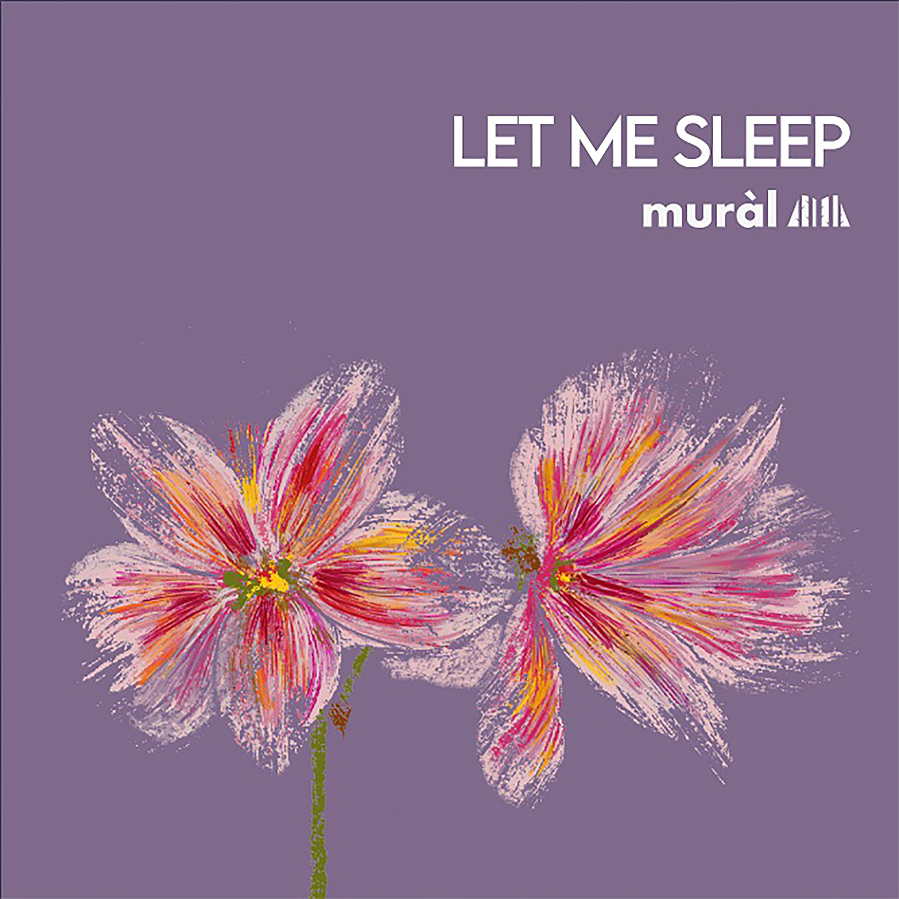 Let Me Sleep: il quarto singolo dei Muràl è il frutto più maturo della band di Marigliano