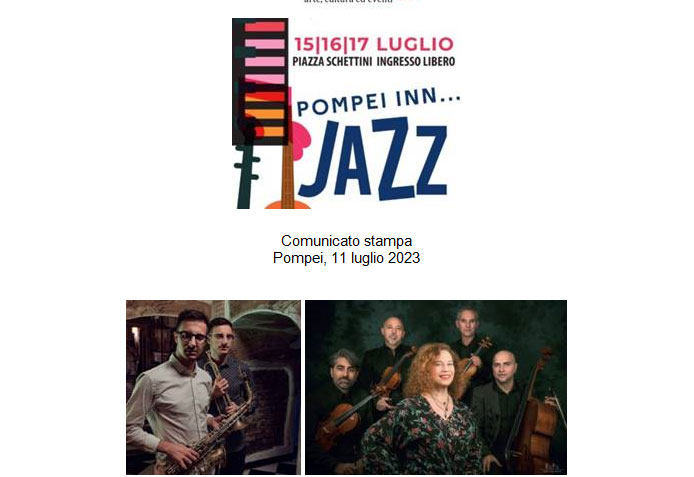 Pompei Inn... Jazz 2023: la nuova edizione tra artisti emergenti e interpreti affermati