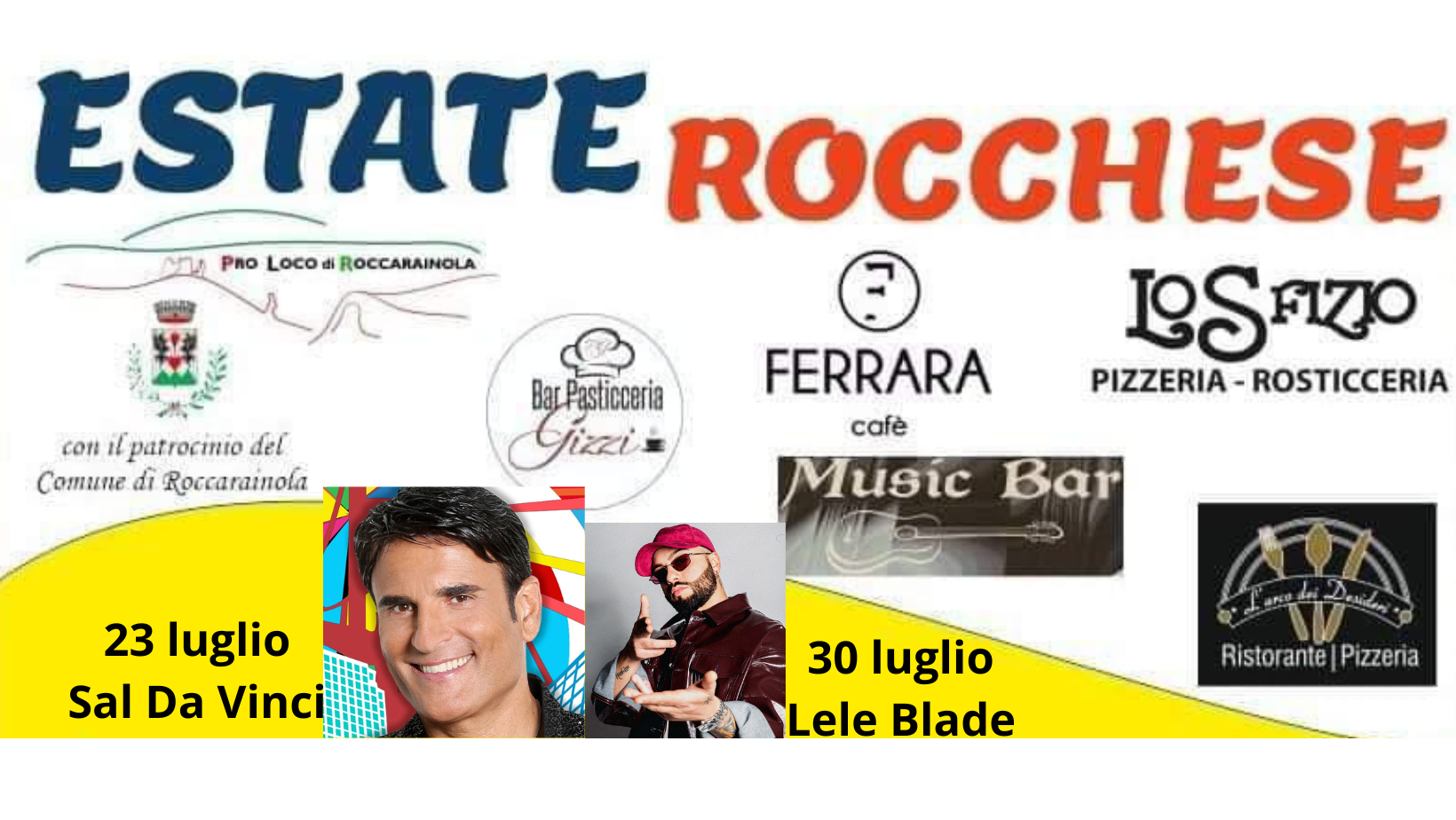 Roccarainola, L'estate Rocchese:con Sal Da Vinci e Lele Blade