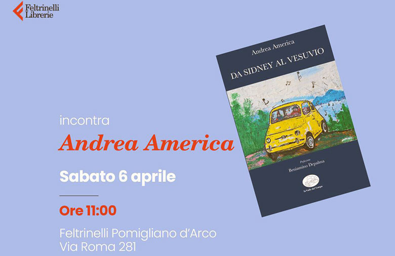 Da Sydney Al Vesuvio: presentazione del libro di Andrea America a Pomigliano