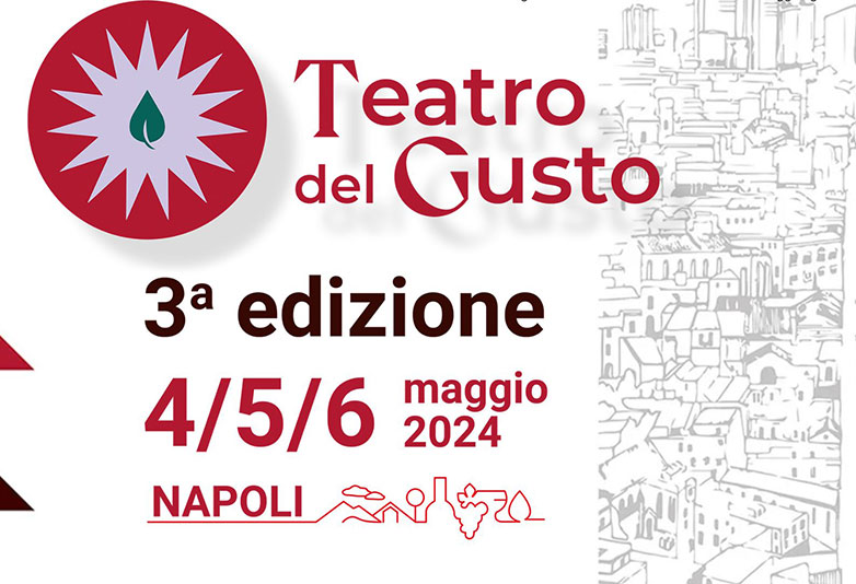 Napoli- Il Teatro del Gusto, il festival enogastronomico
