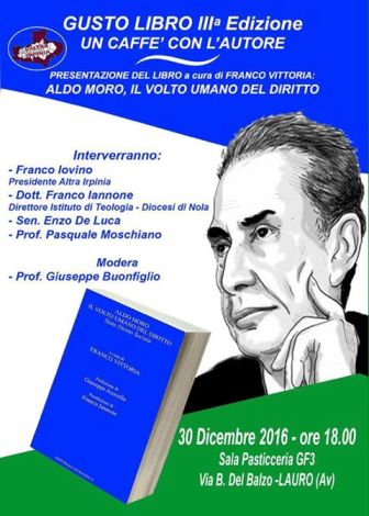 Lauro: Presentazione del saggio'Aldo Moro, il volto umano del diritto' a cura di Franco Vittoria